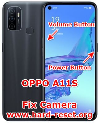 how to fix camera problems on oppo a11s