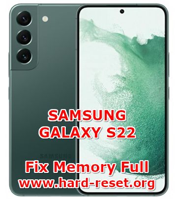 fix insufficient storage problems on samsung galaxy s22