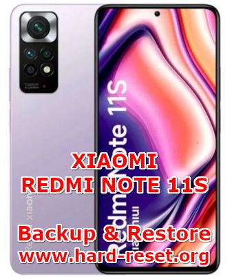 how to backup & restore data on xiaomi redmi note 11s