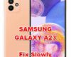 how to fix slowly problems on samsung galaxy a23