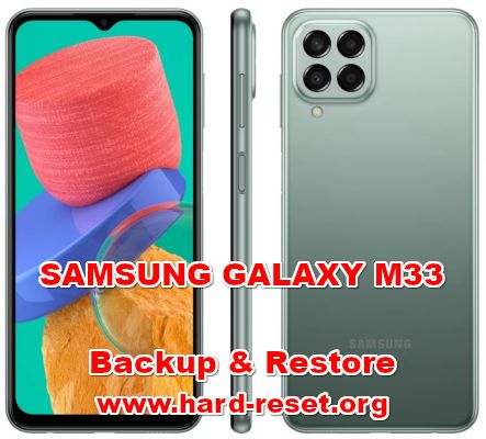 how to backup & restore data on samsung galaxy m33