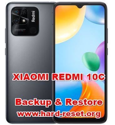 how to backup & restore data on xiaomi redmi 10c