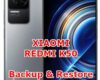 how to backup & restore data on xiaomi redmi k50