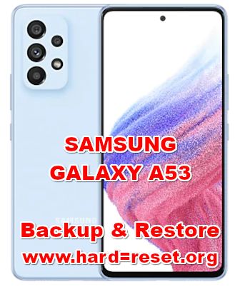 how to backup restore data on samsung galaxy a53
