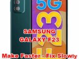 how to make faster samsung galaxy f23