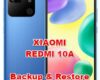 how to backup & restore data on xiaomi redmi 10a