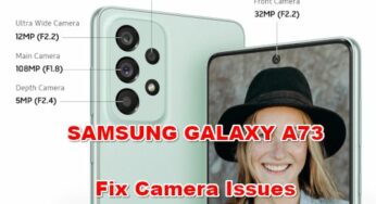 How To FIX Camera on SAMSUNG GALAXY A73 Problems?