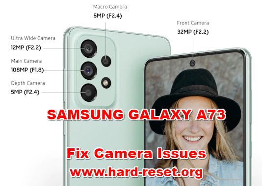 how to fix camera problems on samsung galaxy a73