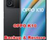 how to backup & restore data on oppo k10