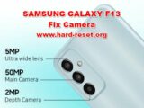 how to fix camera problems on samsung galaxy f13