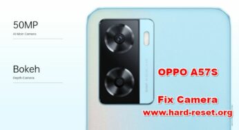 How To FIX Camera OPPO A57S Problems?