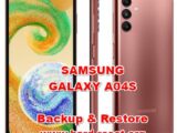 how to backup & restore data on SAMSUNG GALAXY A04S