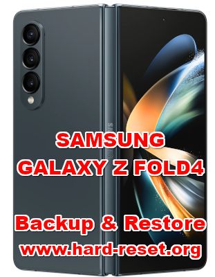 how to backup & restore data on samsung galaxy z fold4