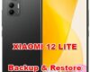 how to backup & restore data on XIAOMI 12 LITE