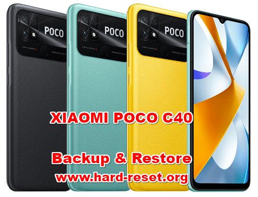 how to backup & restore data on XIAOMI POCO C40