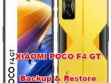 how to backup & restore data on XIAOMI POCO F4 GT