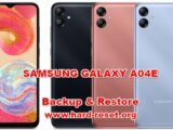 how to backup & restore data on SAMSUNG GALAXY A04E
