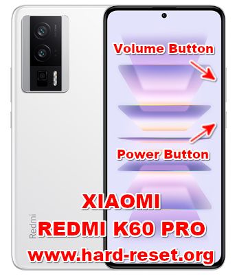 hard reset XIAOMI REDMI K60 PRO
