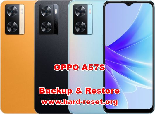 how to backup & restore data on OPPO A57S