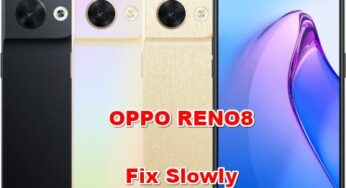 How To Fix Slow OPPO RENO8 To Run Faster and More Responsive (Fix Lagging Performance)?