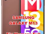 how to fix internal storage full problems on SAMSUNG GALAXY M13