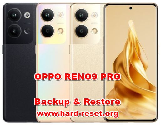 how to backup and restore data on OPPO RENO9 PRO