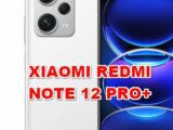 how to fix camera problems on XIAOMI REDMI NOTE 12 PRO+ (PLUS)