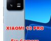 fix camera problems on XIAOMI 13 PRO