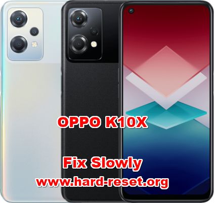 how to make faster OPPO K10X