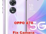 how to fix camera problems on OPPO A78