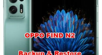 Easy Way to Backup & Restore OPPO FIND N2 Contact, Chat, Data, Picture, SMS