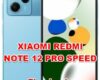 how to make faster XIAOMI REDMI NOTE 12 PRO SPEED