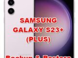 SAMSUNG GALAXY S23+ (PLUS) backup & reset