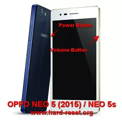 hard reset oppo neo5 / neo 5s