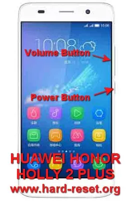 hard reset huawei honor holly 2 plus