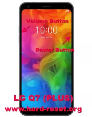 hard reset lg q7 / q7 plus / q7 alpha