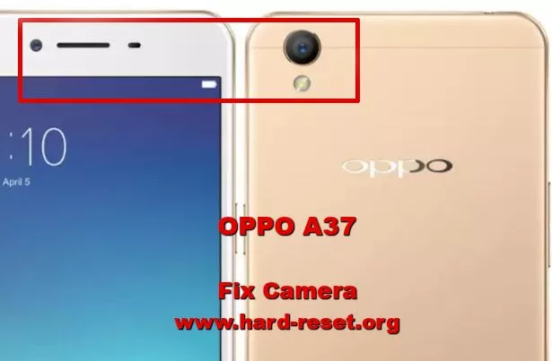 how to fix camera issues on oppo a37