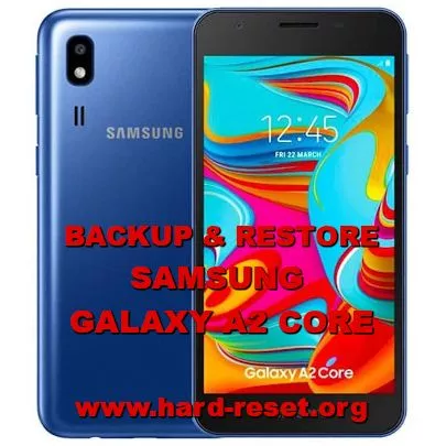 how to backup & restore data on samsung galaxy a2 core