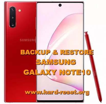solutions to backup and restore data on samsung galaxy note10 / note 10plus