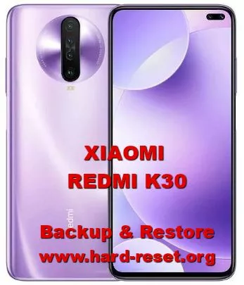 how to backup & restore data / photos / videos on xiaomi redmi k30