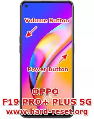 hard reset oppo f19 pro plus with 5g