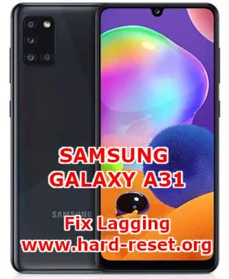 How To Fix Slowly Issues On samsung galaxy a31
