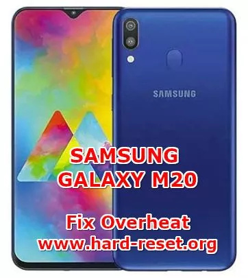 solution to fix overheat hot issues on samsung galaxy m20