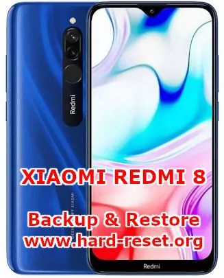 how to backup & restore data on xiaomi redmi 8