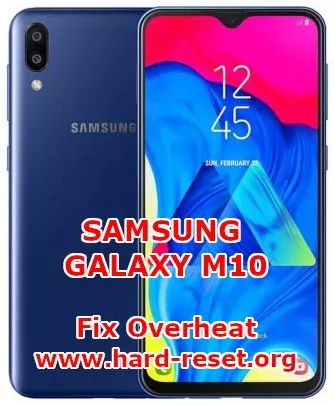 solution to fix overheat on samsung galaxy m10