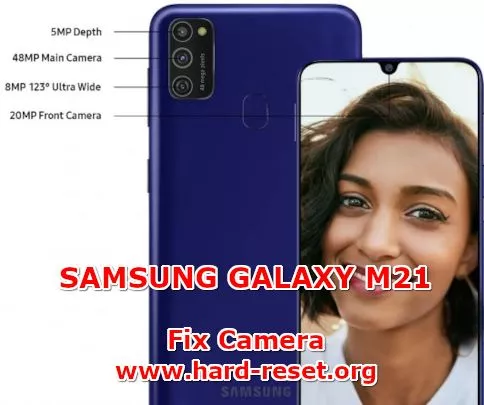 solution to fix camera issues on samsung galaxy m21