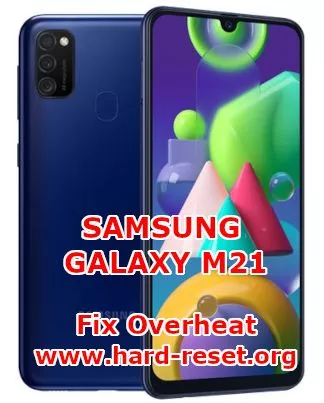 solutions to fix overheat temperature issues on samsung galaxy m21