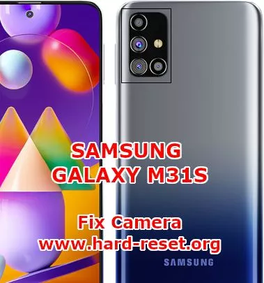 solution to fix camera issues on samsung galaxy m31s