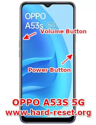 hard reset oppo a53s 5g (CPH2321)
