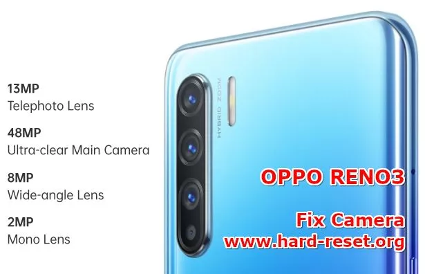 solution to fix camera issues on oppo reno3
